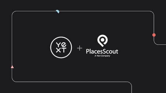 Yext Acquires Places Scout to Elevate its Location Intelligence